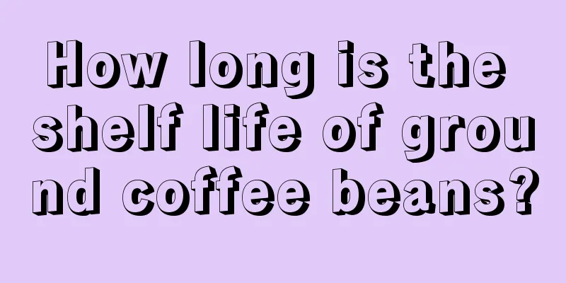 How long is the shelf life of ground coffee beans?