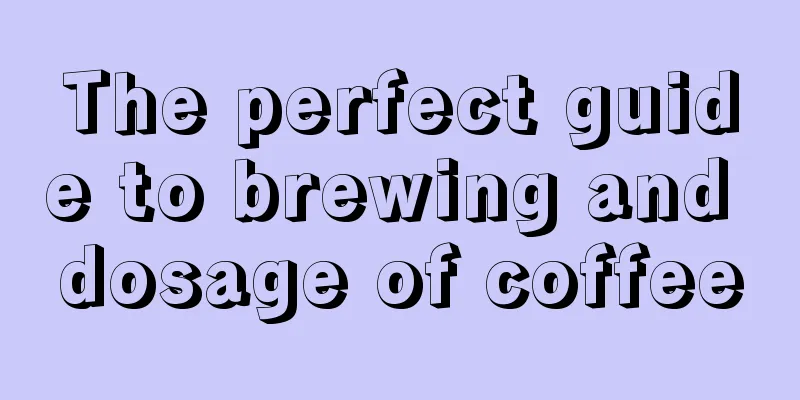 The perfect guide to brewing and dosage of coffee