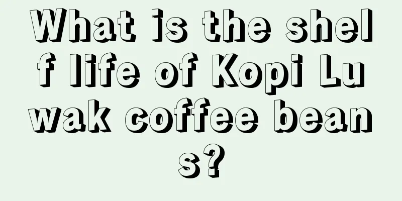 What is the shelf life of Kopi Luwak coffee beans?