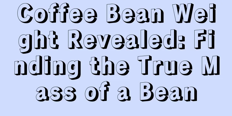 Coffee Bean Weight Revealed: Finding the True Mass of a Bean