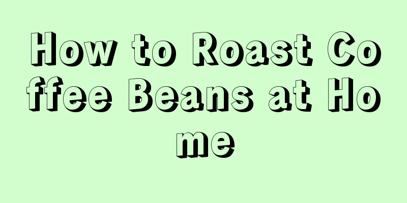 How to Roast Coffee Beans at Home