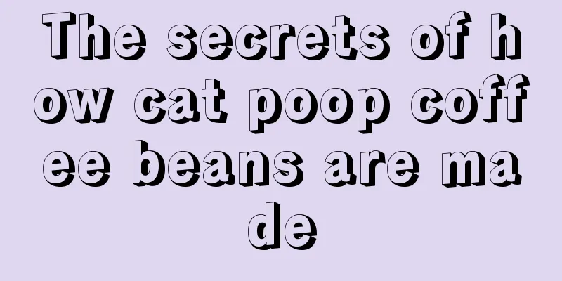 The secrets of how cat poop coffee beans are made