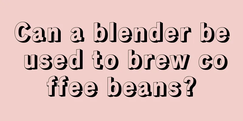 Can a blender be used to brew coffee beans?