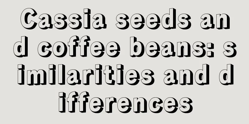 Cassia seeds and coffee beans: similarities and differences