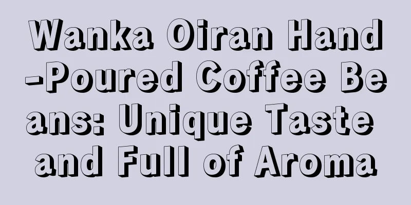 Wanka Oiran Hand-Poured Coffee Beans: Unique Taste and Full of Aroma