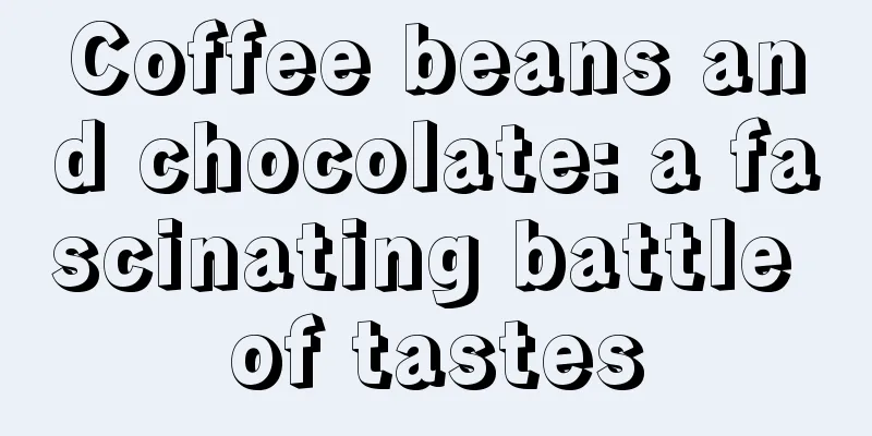 Coffee beans and chocolate: a fascinating battle of tastes