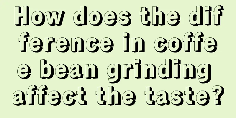 How does the difference in coffee bean grinding affect the taste?