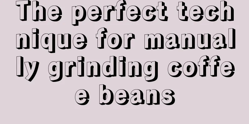 The perfect technique for manually grinding coffee beans