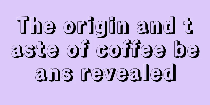 The origin and taste of coffee beans revealed