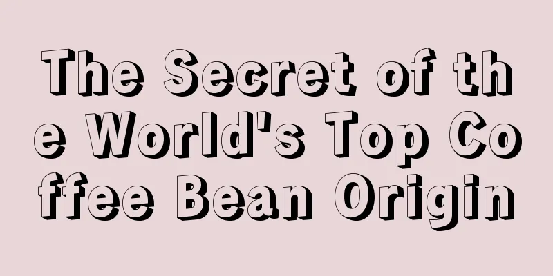 The Secret of the World's Top Coffee Bean Origin