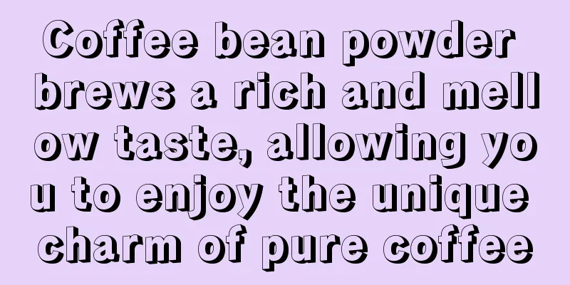 Coffee bean powder brews a rich and mellow taste, allowing you to enjoy the unique charm of pure coffee