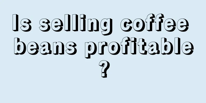 Is selling coffee beans profitable?