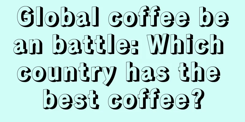 Global coffee bean battle: Which country has the best coffee?