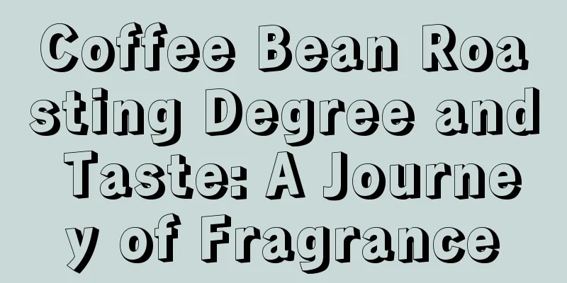 Coffee Bean Roasting Degree and Taste: A Journey of Fragrance