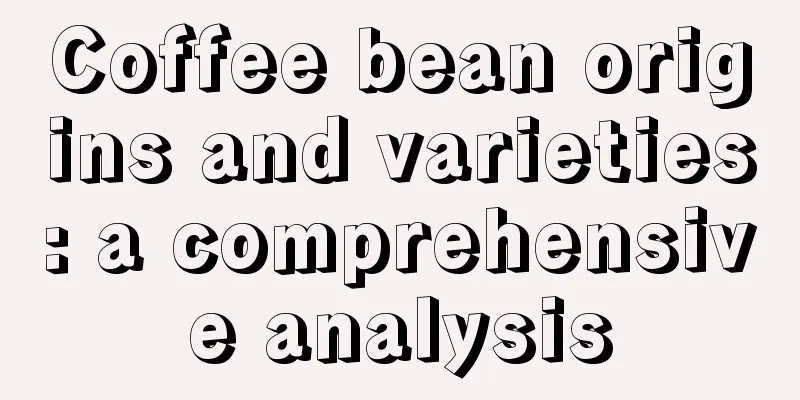 Coffee bean origins and varieties: a comprehensive analysis