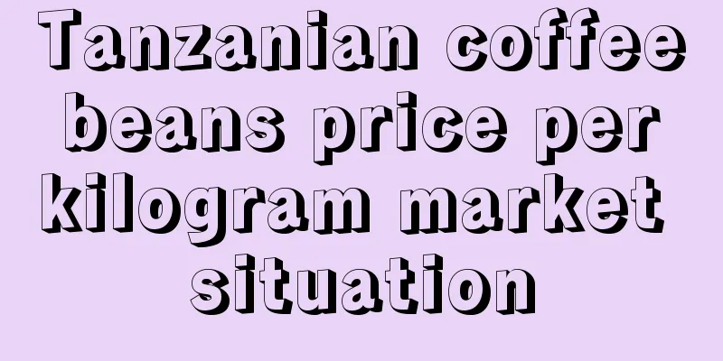 Tanzanian coffee beans price per kilogram market situation