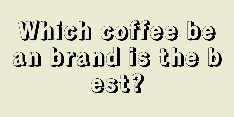 Which coffee bean brand is the best?