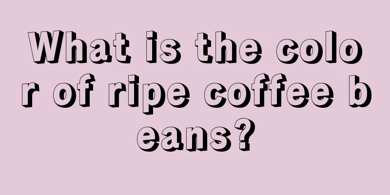 What is the color of ripe coffee beans?