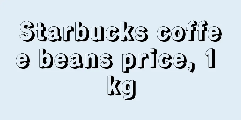 Starbucks coffee beans price, 1 kg