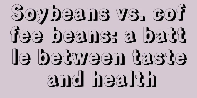 Soybeans vs. coffee beans: a battle between taste and health