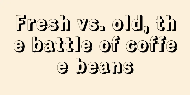 Fresh vs. old, the battle of coffee beans