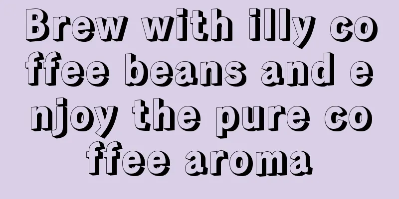 Brew with illy coffee beans and enjoy the pure coffee aroma