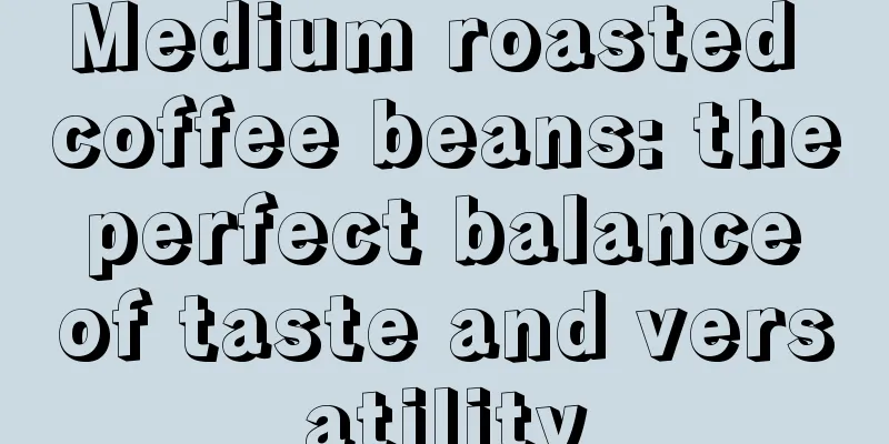 Medium roasted coffee beans: the perfect balance of taste and versatility