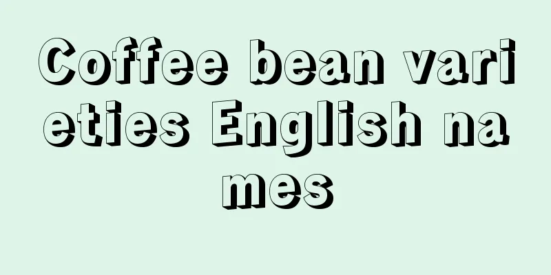 Coffee bean varieties English names