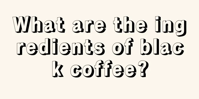 What are the ingredients of black coffee?