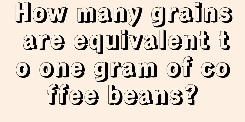 How many grains are equivalent to one gram of coffee beans?