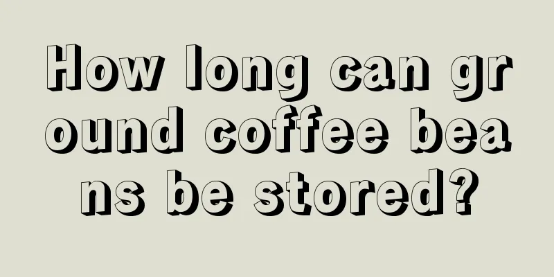 How long can ground coffee beans be stored?