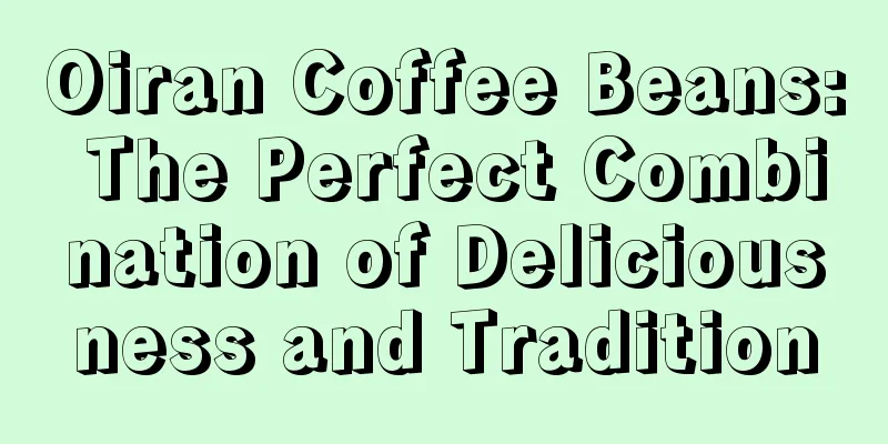 Oiran Coffee Beans: The Perfect Combination of Deliciousness and Tradition