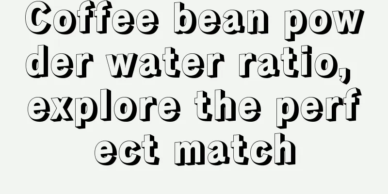 Coffee bean powder water ratio, explore the perfect match