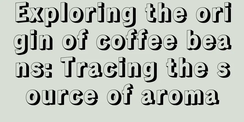 Exploring the origin of coffee beans: Tracing the source of aroma