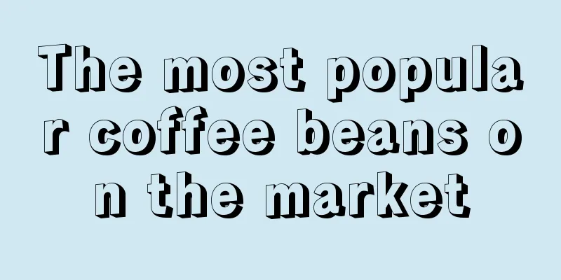 The most popular coffee beans on the market