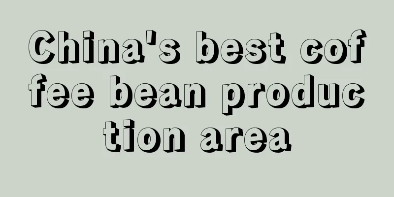 China's best coffee bean production area