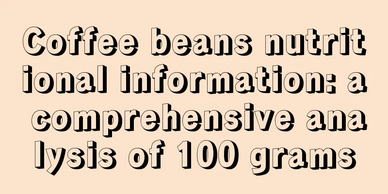 Coffee beans nutritional information: a comprehensive analysis of 100 grams