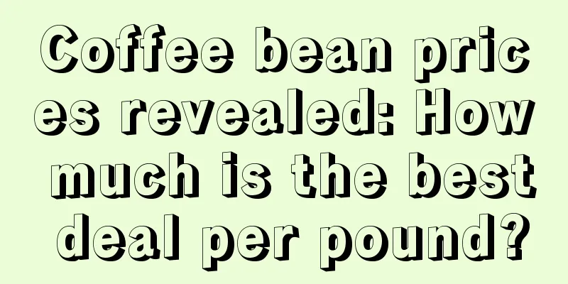 Coffee bean prices revealed: How much is the best deal per pound?