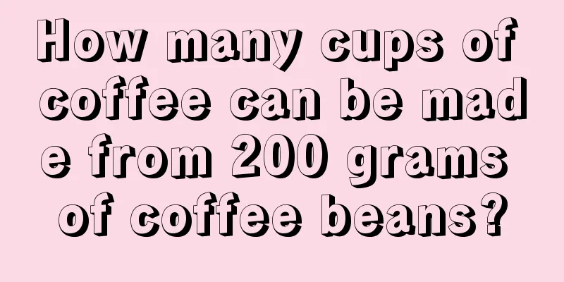 How many cups of coffee can be made from 200 grams of coffee beans?