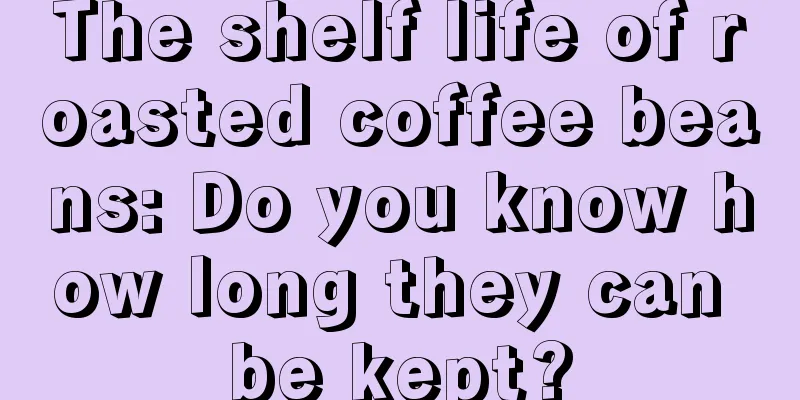 The shelf life of roasted coffee beans: Do you know how long they can be kept?