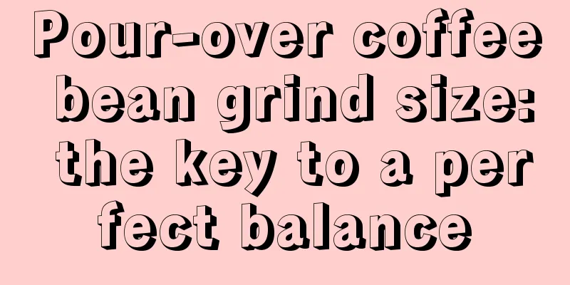 Pour-over coffee bean grind size: the key to a perfect balance