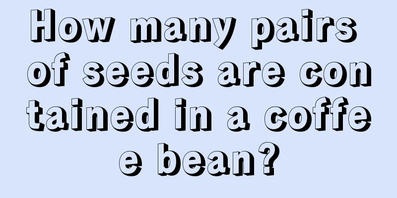 How many pairs of seeds are contained in a coffee bean?