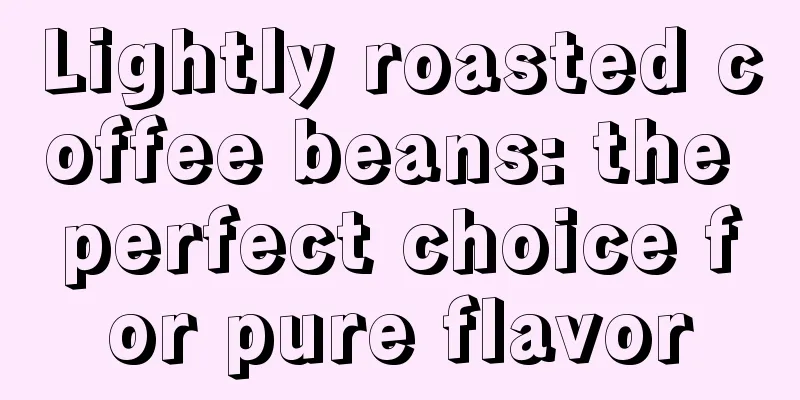 Lightly roasted coffee beans: the perfect choice for pure flavor