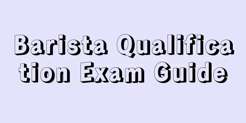 Barista Qualification Exam Guide