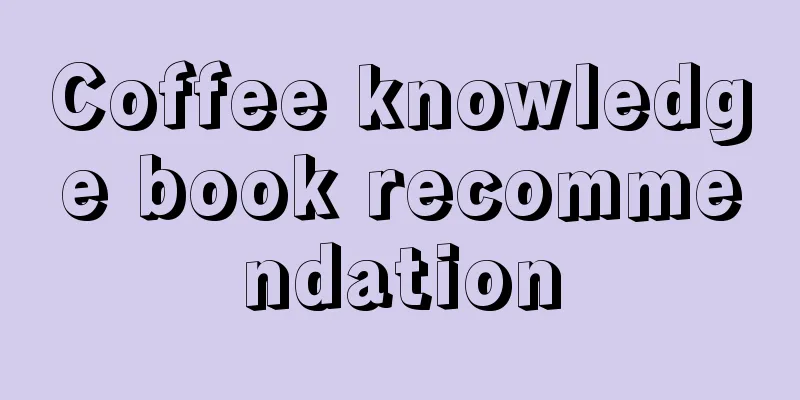 Coffee knowledge book recommendation