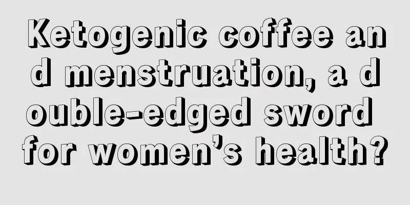 Ketogenic coffee and menstruation, a double-edged sword for women’s health?