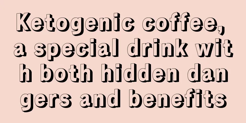 Ketogenic coffee, a special drink with both hidden dangers and benefits