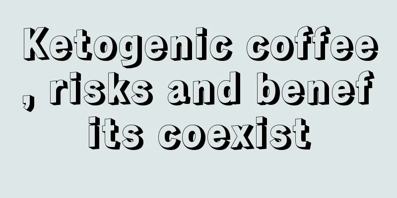 Ketogenic coffee, risks and benefits coexist