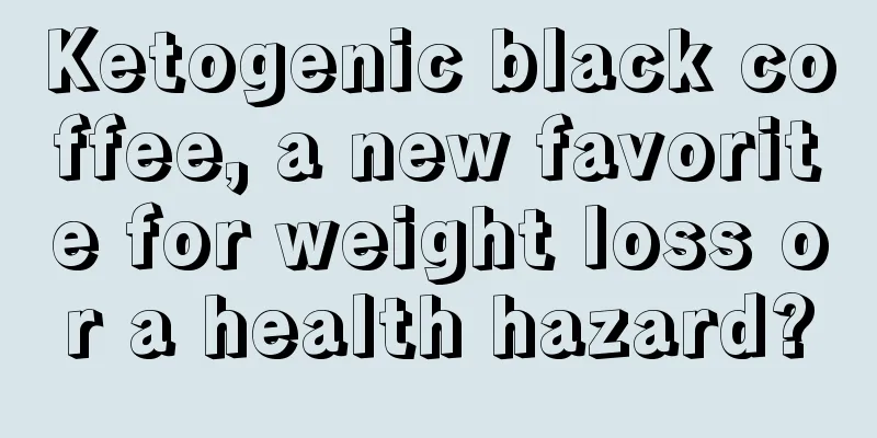 Ketogenic black coffee, a new favorite for weight loss or a health hazard?