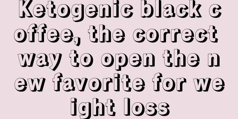 Ketogenic black coffee, the correct way to open the new favorite for weight loss